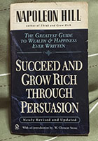 Succees and grow rich through persuasion