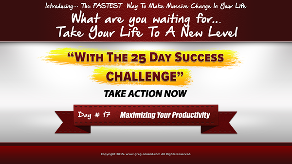 Day 17: Maximizing Your Productivity